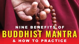 9 Benefits of Buddhist Mantra and How to Practice, How to Recite and How to Accumulate Merit