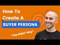 How To Create A Buyer Persona For Marketing (Without Limiting Your Audience) + TEMPLATE