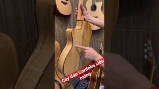 Trên tay cây đàn Guitar Classic Cordoba C5CET Limited siêu mỏng cực đẹp và hay 🎸🎸