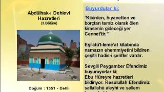 ABDULHAKİ DEHLEV-İ HAZRETLERİ 3 (YOLUMUZU AYDINLATANLAR)