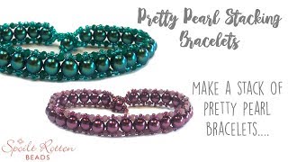 Pretty Pearl Stacking Bracelets - Right Angle Weave - Beading Tutorial