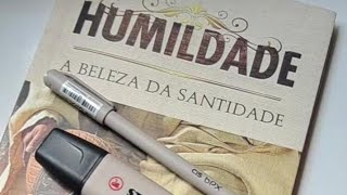 Humildade - A beleza da Santidade