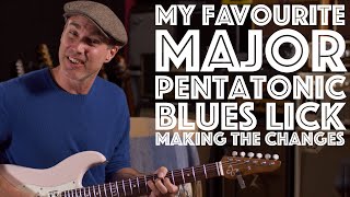 My Favourite Major Pentatonic Blues Lick For Making The Changes | Guitar Lesson Tutorial