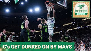 Locked On Celtics POSTCAST- Celtics Return Home and Fall to the Mavericks