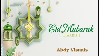 Harris J  | Eid mubarak (Lyrics)