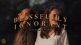 No Mind - Blissfully Ignorant (Official Music Video)