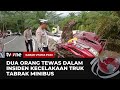 Tabrakan Truk vs Minibus, Dua Penumpang Tewas | Kabar Utama Pagi tvOne