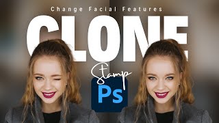 Change Facial Features with Clone Stamp - Photoshop Tips & Tutorial