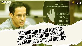 Mendikbud Bikin Aturan: Korban Predator Seksual di Kampus Wajib Dilindungi | Narasi Newsroom