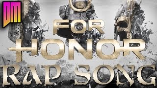 FOR HONOR |Rap Song| DEFMATCH \