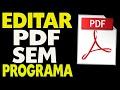 Como Editar PDF de Graça Sem Programa