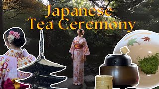 Japanese tea ceremony in Kimono┊The best experience!┊Things to do in Kyoto - Part Four┊Mark \u0026 Sarah