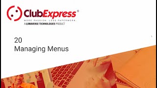 ClubExpress - 20 Managing Menus