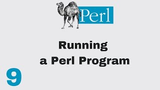 Perl Script Basic Tutorial 9 Running Perl
