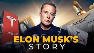 The Inspirational Success Story of Elon Musk!