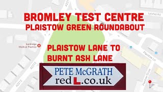 Bromley Driving Test Centre - Plaistow Lane to Burnt Ash Lane