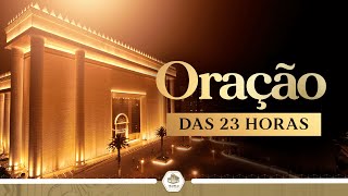 Oração das 23 horas | Templo de Salomão #oração #templo