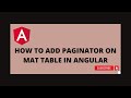 How to add paginator on mat-table angular