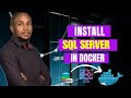 How to install SQL Server in Docker Container