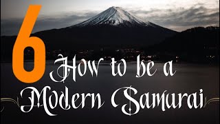 How to be a Samurai - Part 6/10