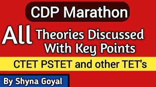 CDP Marathon| CTET PSTET 2024|All Theories of Child Development & Pedagogy in 1 Video|By Shyna Goyal