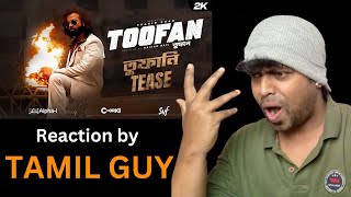 TOOFAN | Toofani Tease Reaction by Tamil Guy | Megastar Shakib Khan | Mimi |M.O.U| Mr Earphones