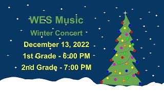 WES Music Winter Concert 2022 - 2nd Grade