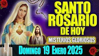 El Santo Rosario de Hoy Domingo 19 de Enero 2025 🌹 Misterios Gloriosos 🌹 Oración de Hoy