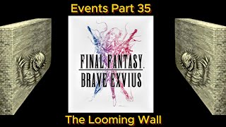 Final Fantasy Brave Exvius Events Part 35 The Looming Wall