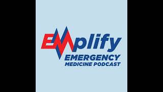 Episode 12 - Managing Patients with Oncologic Complications in the Emergency Department