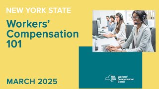 Workers' Comp 101: March 2025