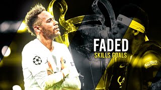 Neymar Jr. ► Faded - Alan Walker ● Skills & Goals Mix | HD