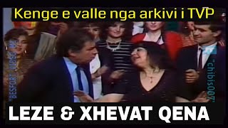 Leze \u0026 Xhevat Qena - Kenge e valle nga arkivi i TVP