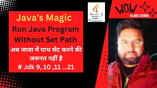 How to run java program without setting PATH variable In Java 9,10,11..21 | cmd and Notepad Windows