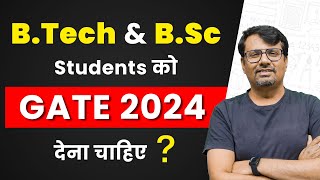 GATE 2024 | Why is GATE Important for B.Tech & B.Sc Students? | Important Updates by GP Sir