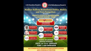 MADHYA KOLKATA MAHESHWARI PREMIER LEAGUE - 2025 | DAY 1 - LINK 1 |