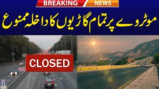 Motorway Closed For All Traffic - Breaking News - Rohi