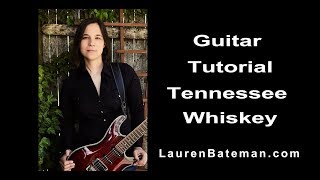 Tennessee Whiskey Guitar Tutorial