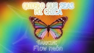 DARK1NG  - QUIERO QUE  SEAS MI CHICA