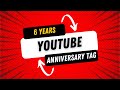 YouTube Anniversary Tag // 6 Years on YouTube!! 🎉🎂