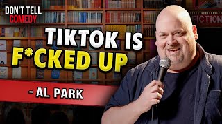 TikTok Algorithm is WAY too Good | Al Park | Stand Up Comedy