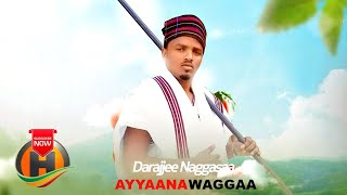 Darajjee Naggassa - Ayyaana Waggaa - New Ethiopian Music 2020 (Official Video)