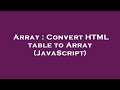 Array : Convert HTML table to Array (JavaScript)