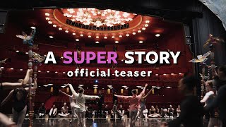 A Super Story - Official Teaser | A Kennedy Center Digital Stage Original