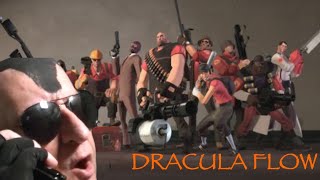 The TF2 mercs described by Dracula Flow