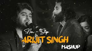 Non-Stop Arijit Singh Mashup 2024 | Arijit Singh Mashup | Jukebox
