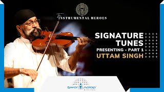 UTTAM SINGH | MUSIC ARRANGEMENTS | PART 1 | SWAR AALAP