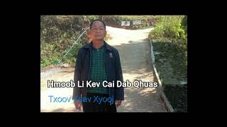 Hmoob Li Kev Cai Dab Qhuas EP. 7 [Txoov Kaav Xyooj]