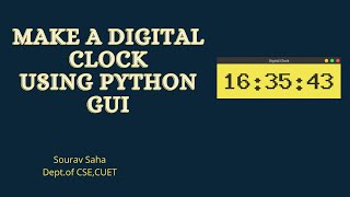 Make a Digital Clock GUI using Python and Tkinter || Tutorial