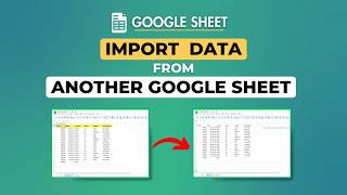 Google Sheets: Import Data from Another Google Sheet | Import Data from Different Sheet Account
